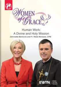 Human Work: A Divine and Holy Mission