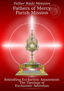 Rekindling Eucharistic Amazement